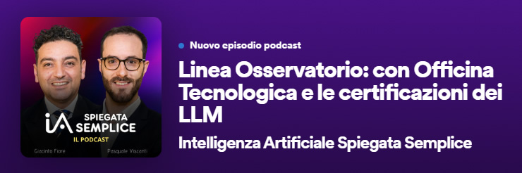 AI Spiegata Semplice - Podcast - Ospiti Officina Tecnologica